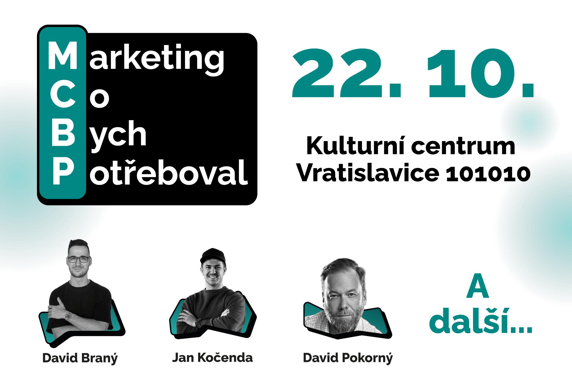 Konference: MARKETING, CO BYCH POTŘEBOVAL